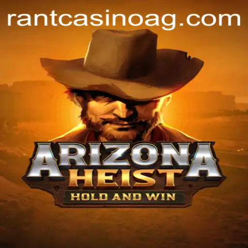 Discover the Thrills of ArizonaHeist: A Game-Changing Adventure