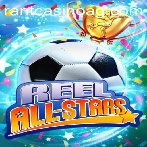 Exploring ReelAllStars: A Thrilling Interactive Gaming Experience with 899.bet